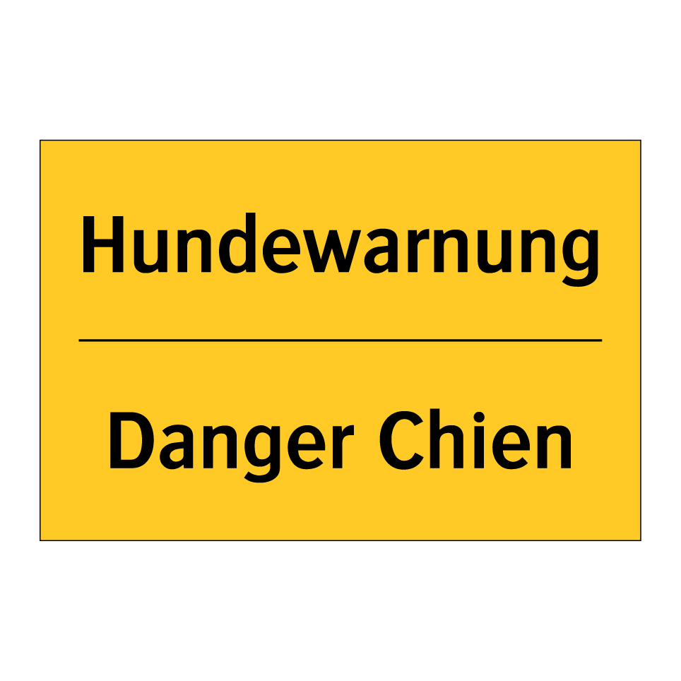 Hundewarnung - Danger Chien