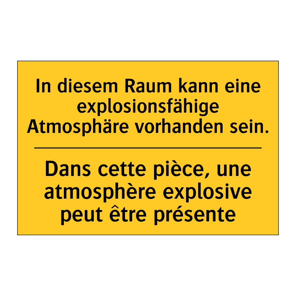 In diesem Raum kann eine explosionsfähige  /.../ - Dans cette pièce, une atmosphère  /.../