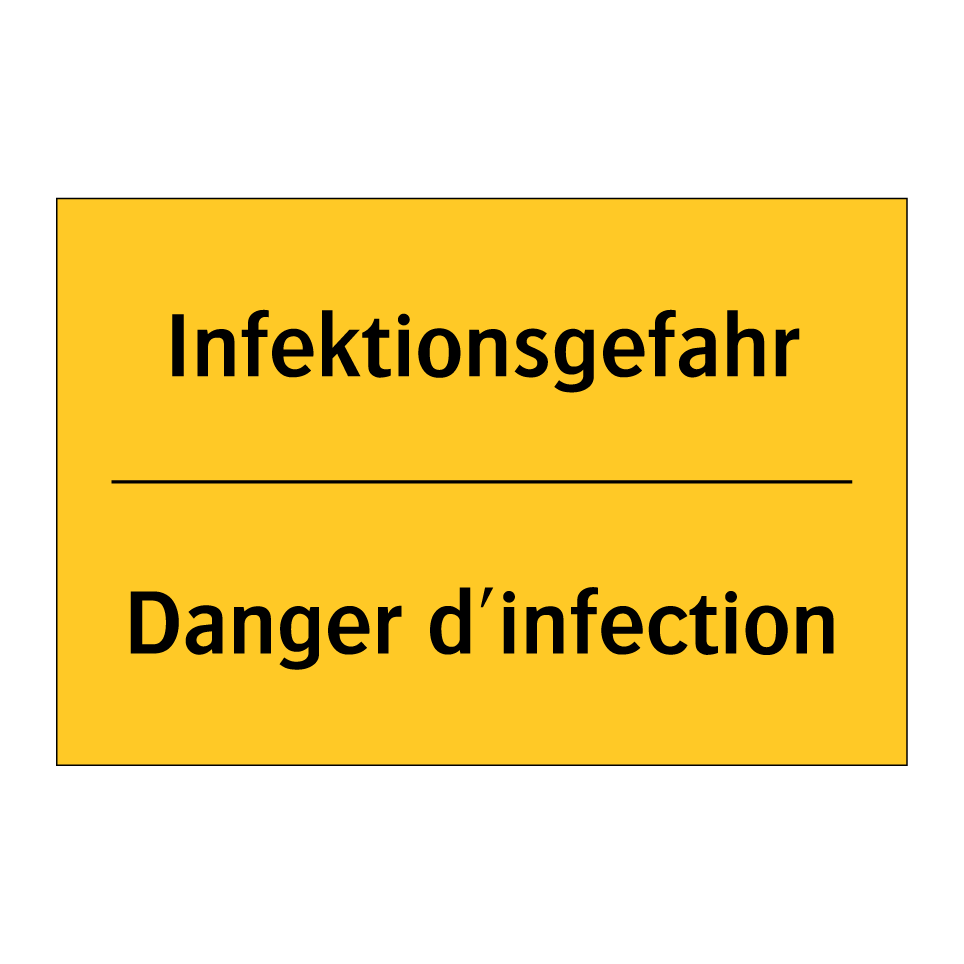 Infektionsgefahr - Danger d'infection