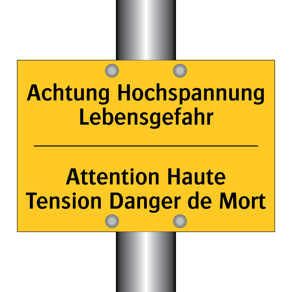 Achtung Hochspannung Lebensgefahr /.../ - Attention Haute Tension Danger  /.../