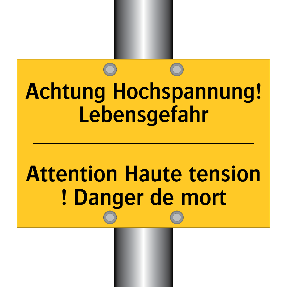 Achtung Hochspannung! Lebensgefahr /.../ - Attention Haute tension ! Danger  /.../