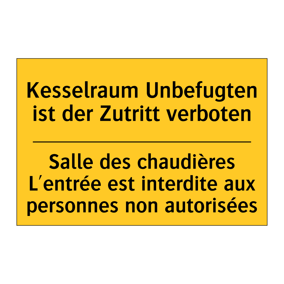 Kesselraum Unbefugten ist der  /.../ - Salle des chaudières L'entrée  /.../