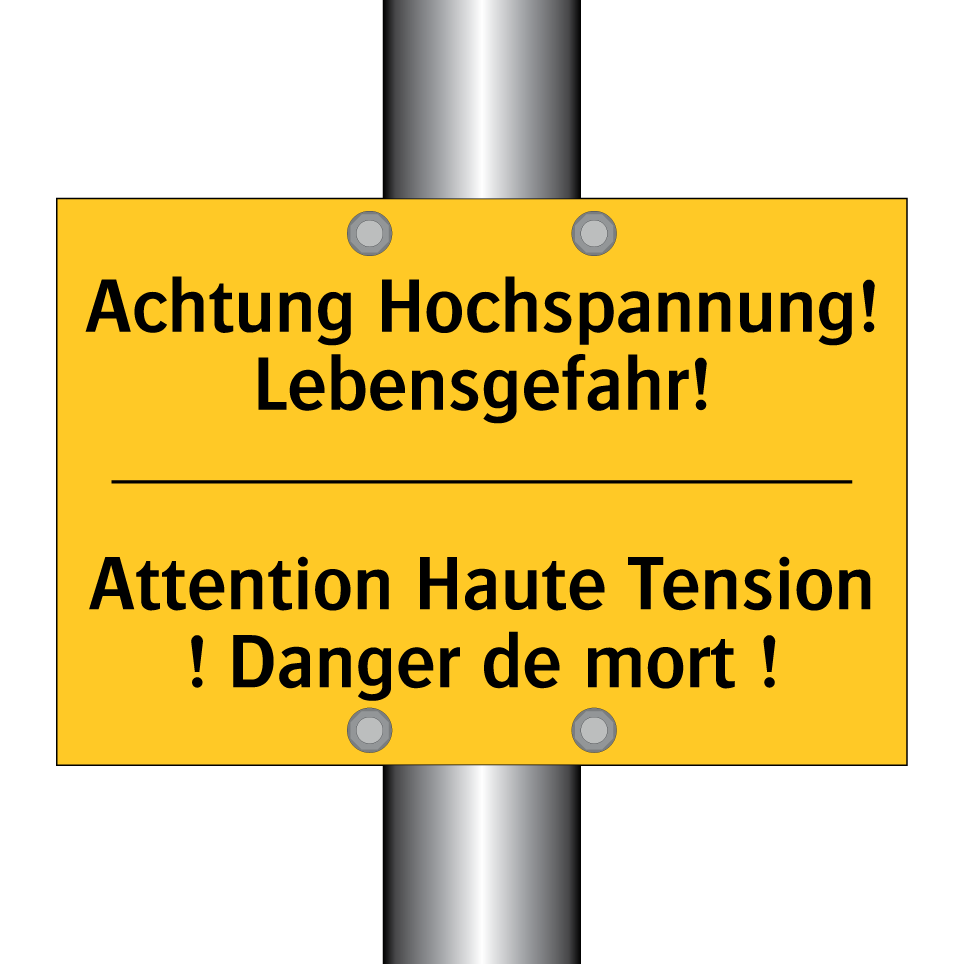 Achtung Hochspannung! Lebensgefahr! /.../ - Attention Haute Tension ! Danger  /.../