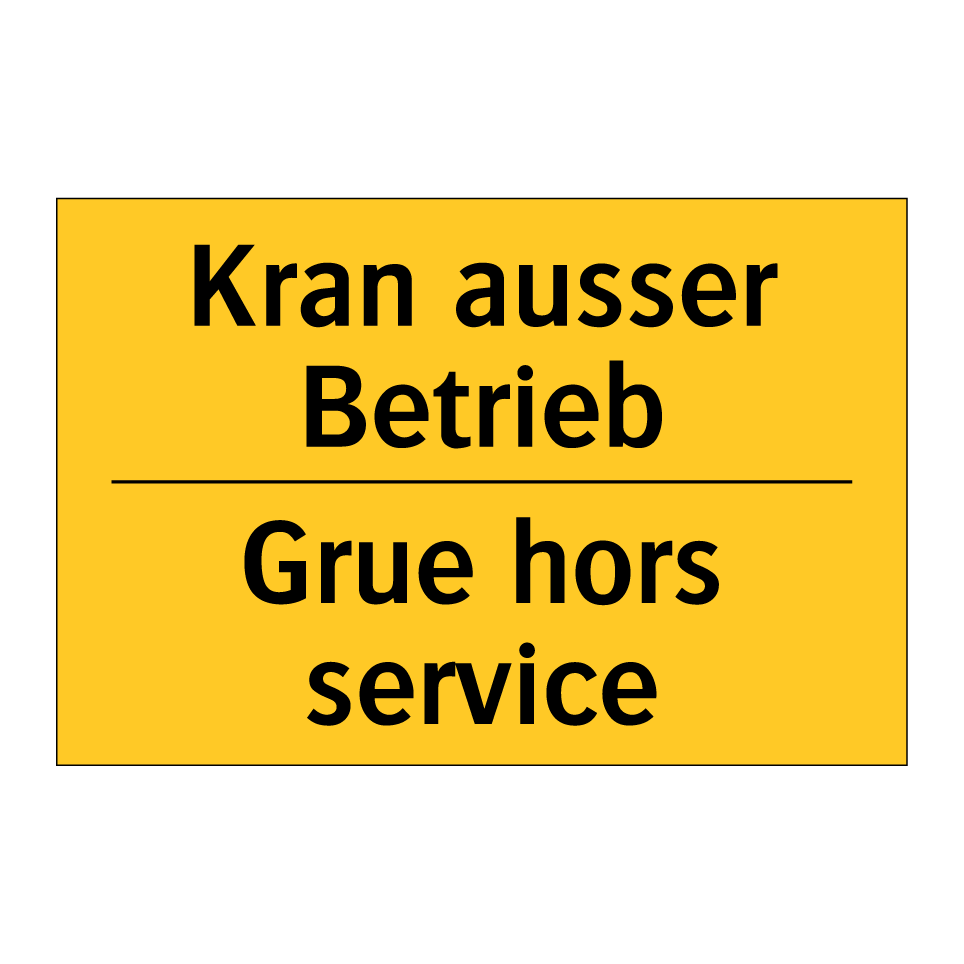 Kran ausser Betrieb - Grue hors service