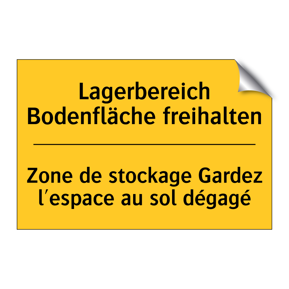Lagerbereich Bodenfläche freihalten /.../ - Zone de stockage Gardez l'espace  /.../