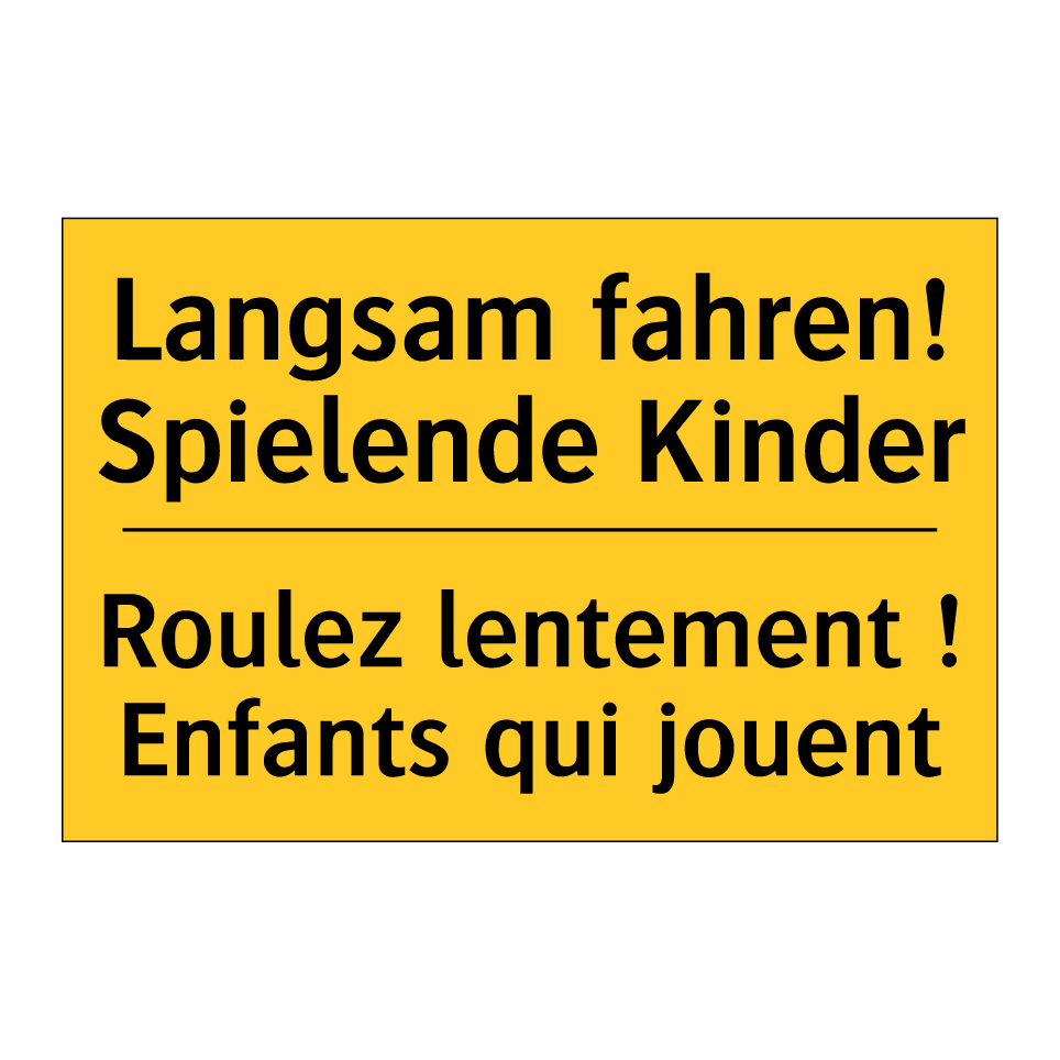 Langsam fahren! Spielende Kinder /.../ - Roulez lentement ! Enfants qui  /.../