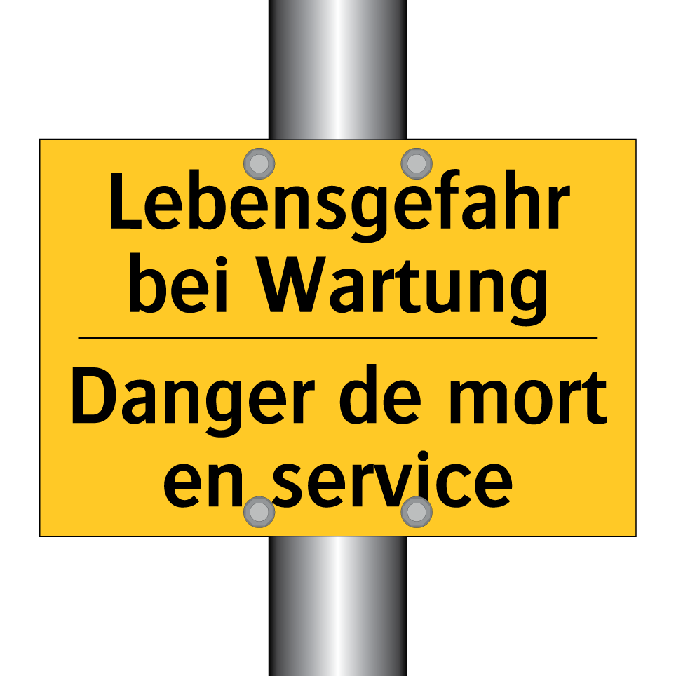 Lebensgefahr bei Wartung - Danger de mort en service