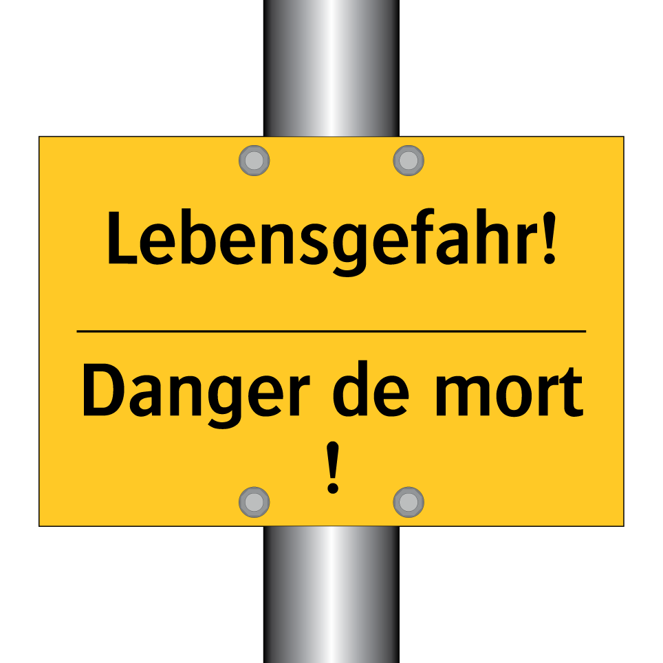 Lebensgefahr! - Danger de mort !