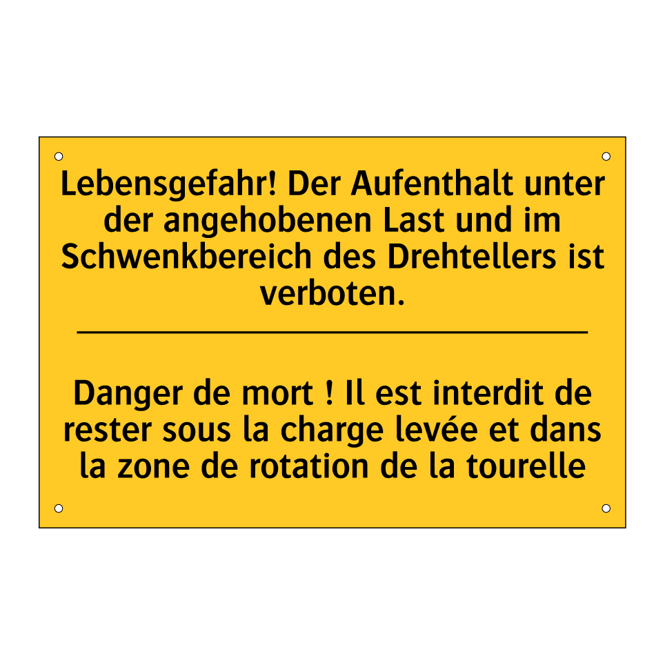 Lebensgefahr! Der Aufenthalt unter  /.../ - Danger de mort ! Il est interdit  /.../