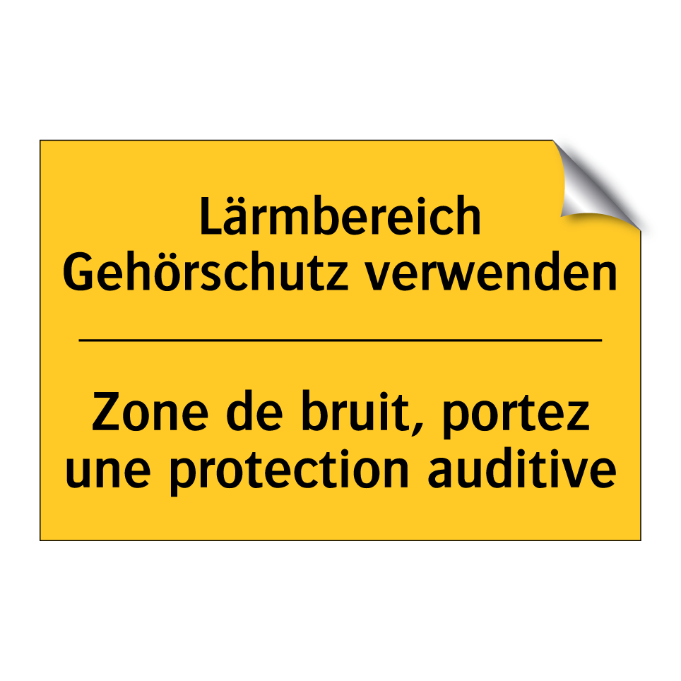 Lärmbereich Gehörschutz verwenden /.../ - Zone de bruit, portez une protection  /.../
