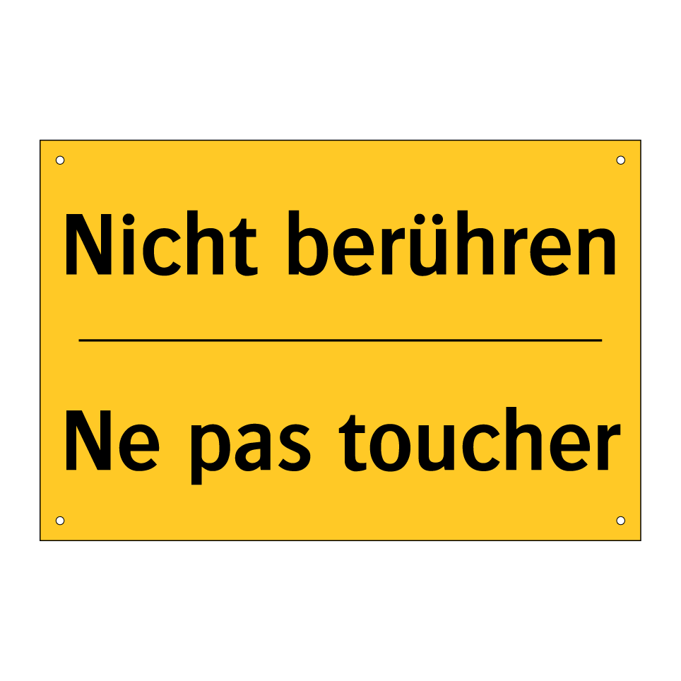 Nicht berühren - Ne pas toucher