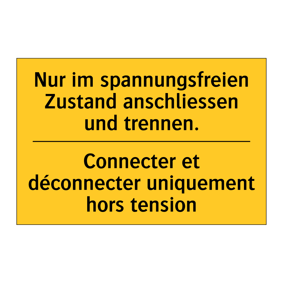 Nur im spannungsfreien Zustand  /.../ - Connecter et déconnecter uniquement  /.../