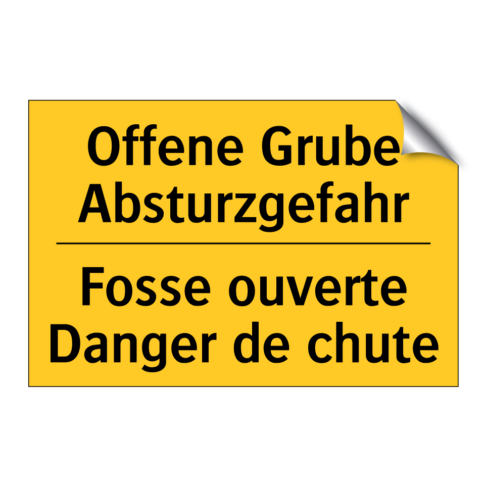 Offene Grube Absturzgefahr - Fosse ouverte Danger de chute