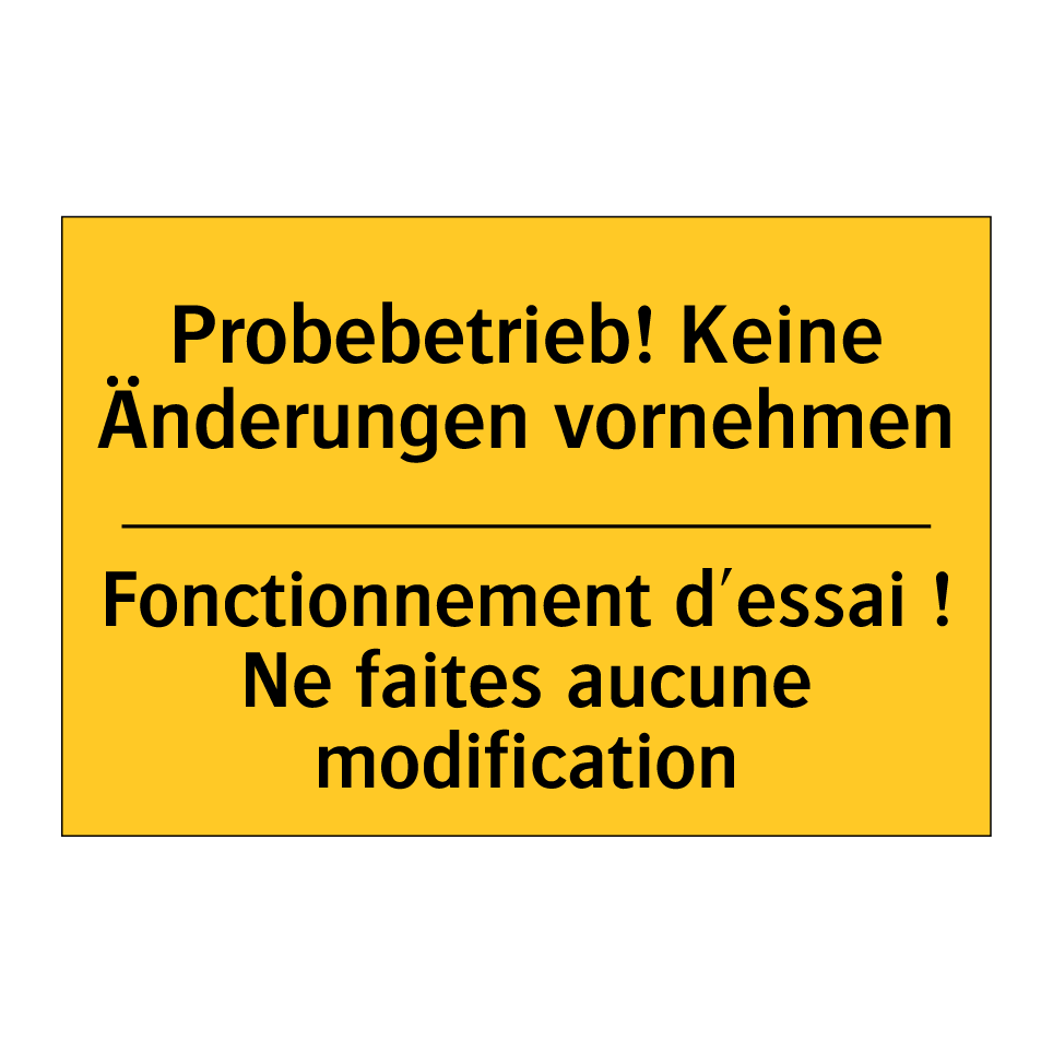 Probebetrieb! Keine Änderungen  /.../ - Fonctionnement d'essai ! Ne faites  /.../