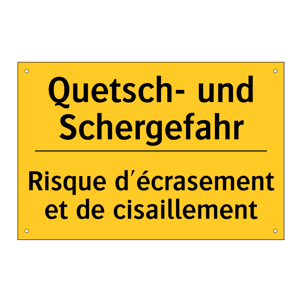 Quetsch- und Schergefahr - Risque d'écrasement et de cisaillement /.../