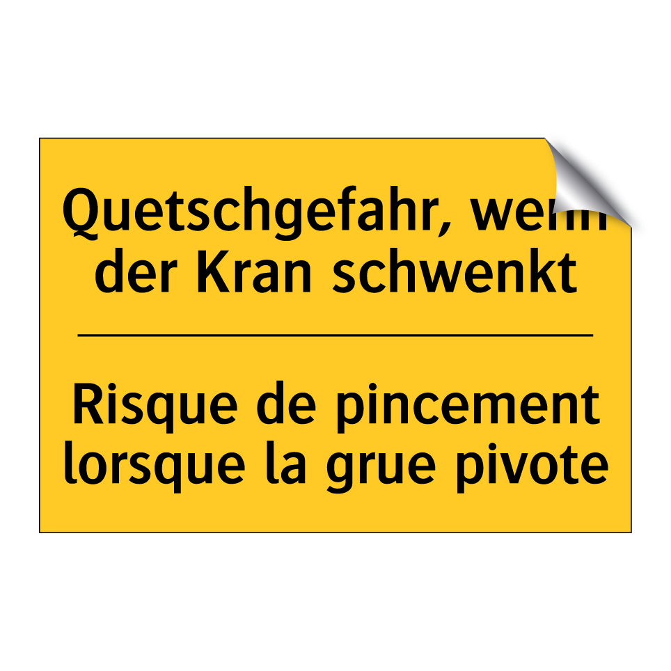 Quetschgefahr, wenn der Kran schwenkt /.../ - Risque de pincement lorsque la  /.../
