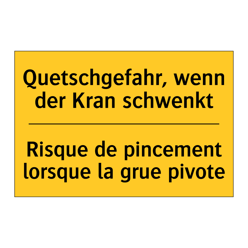 Quetschgefahr, wenn der Kran schwenkt /.../ - Risque de pincement lorsque la  /.../