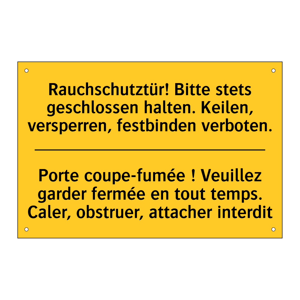 Rauchschutztür! Bitte stets geschlossen  /.../ - Porte coupe-fumée ! Veuillez garder  /.../