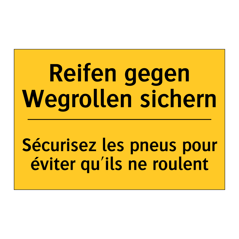 Reifen gegen Wegrollen sichern - Sécurisez les pneus pour éviter  /.../