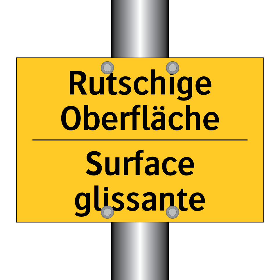 Rutschige Oberfläche - Surface glissante