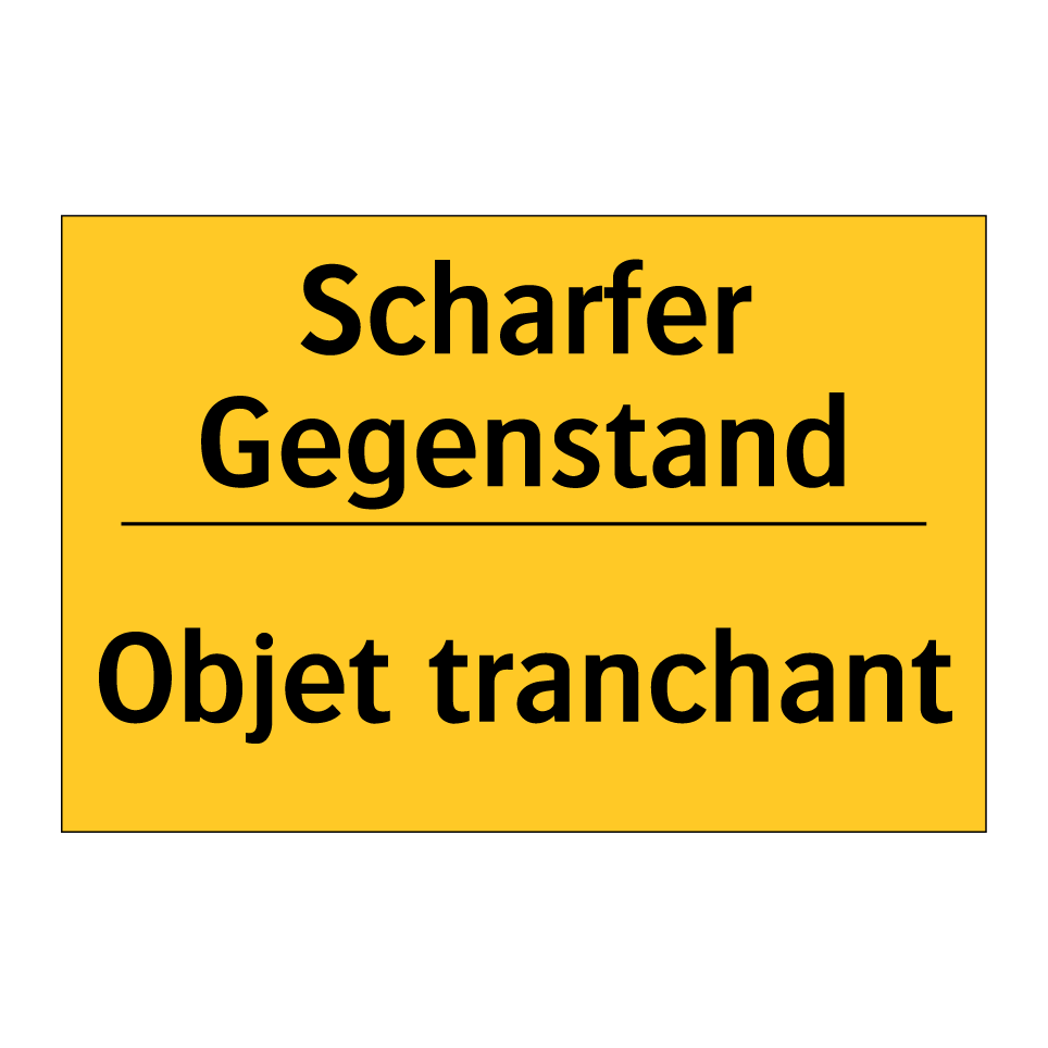 Scharfer Gegenstand - Objet tranchant