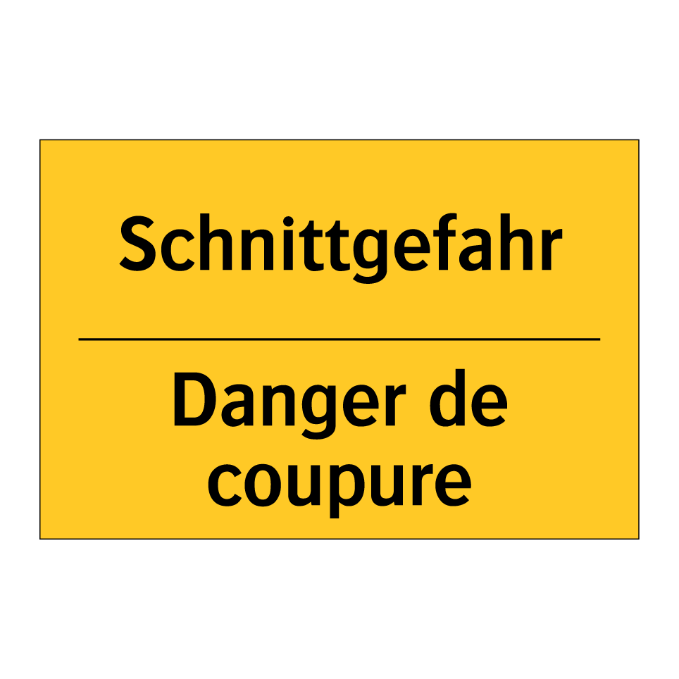 Schnittgefahr - Danger de coupure
