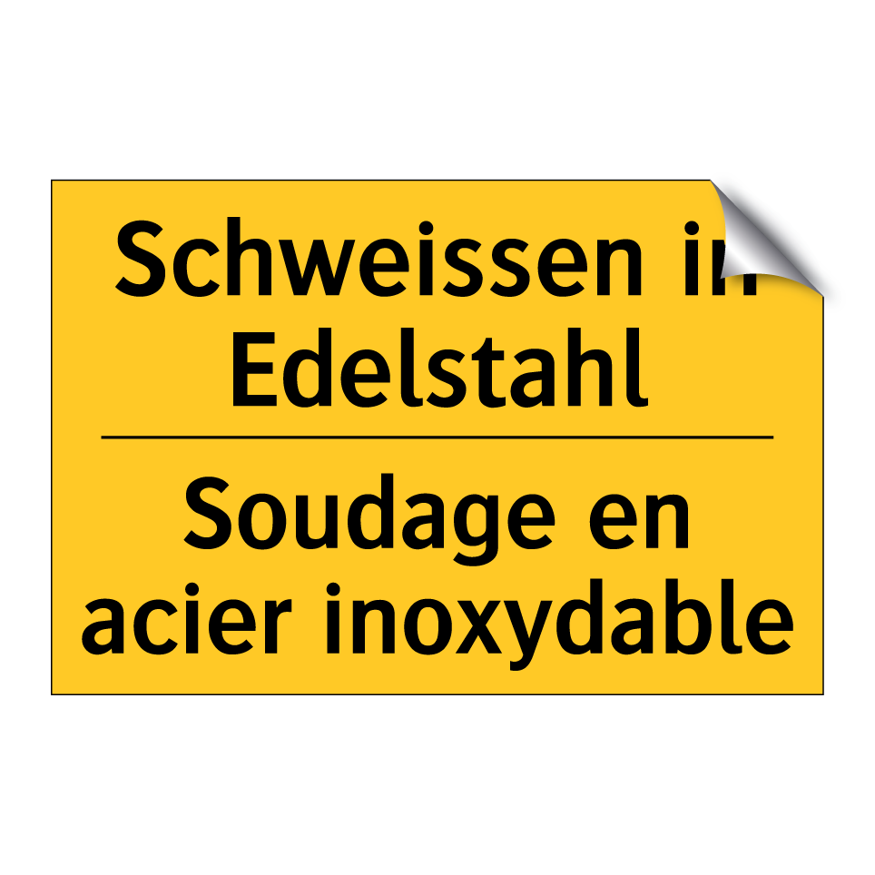 Schweissen in Edelstahl - Soudage en acier inoxydable