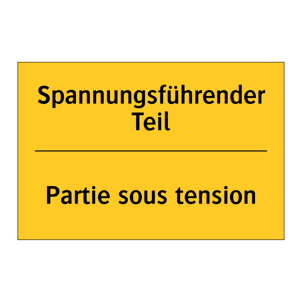 Spannungsführender Teil - Partie sous tension