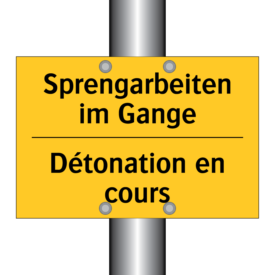 Sprengarbeiten im Gange - Détonation en cours