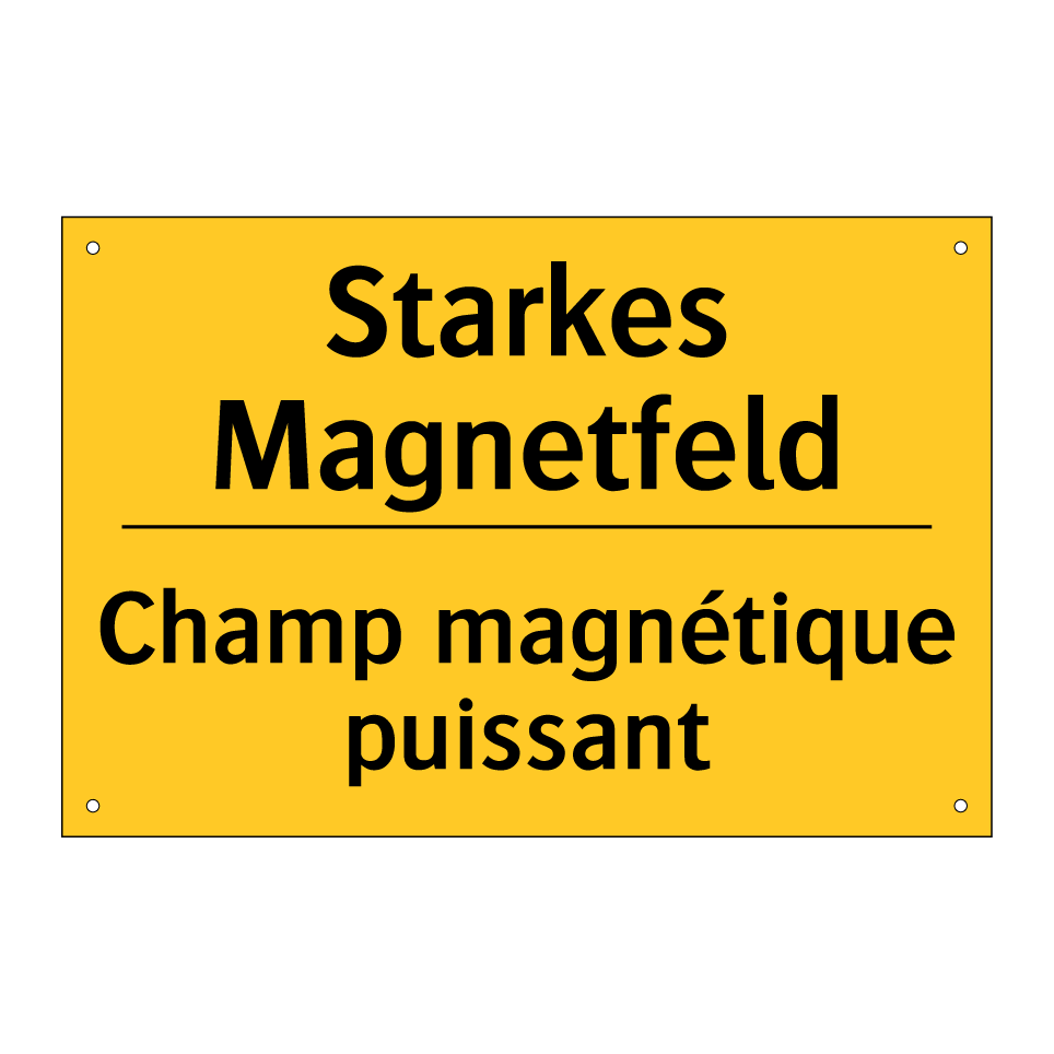 Starkes Magnetfeld - Champ magnétique puissant