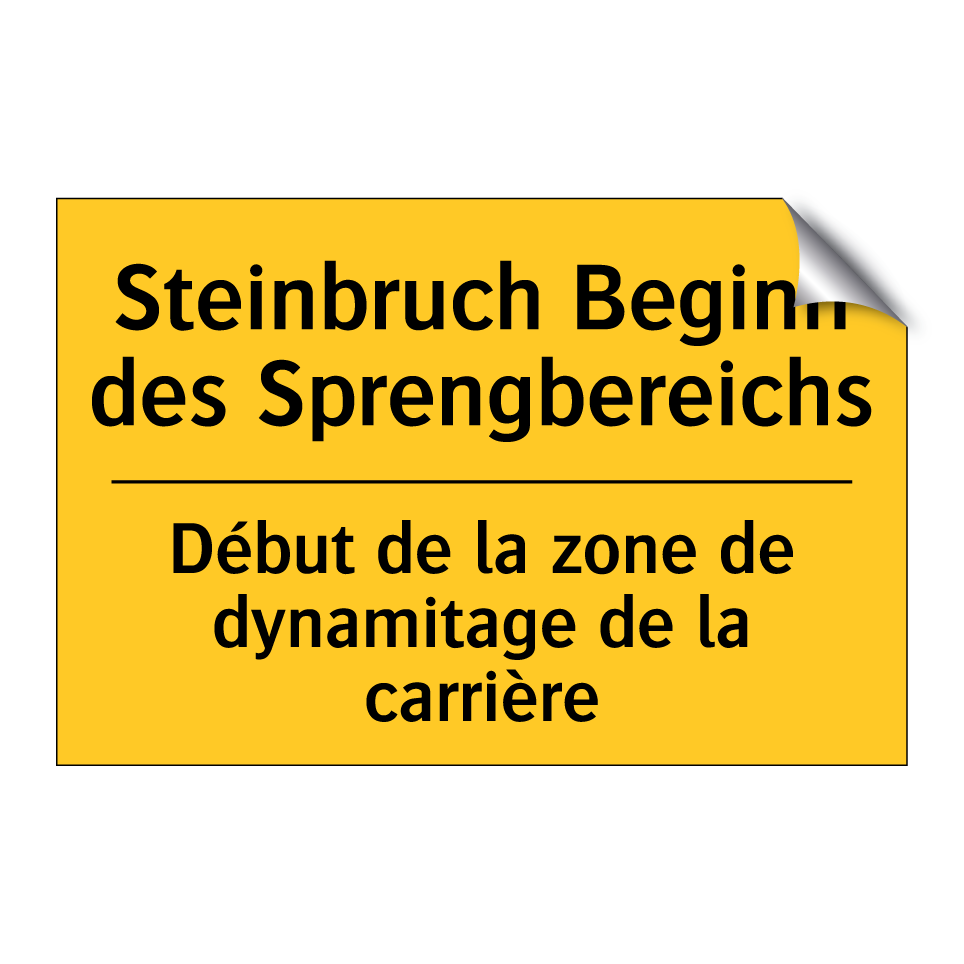Steinbruch Beginn des Sprengbereichs /.../ - Début de la zone de dynamitage  /.../