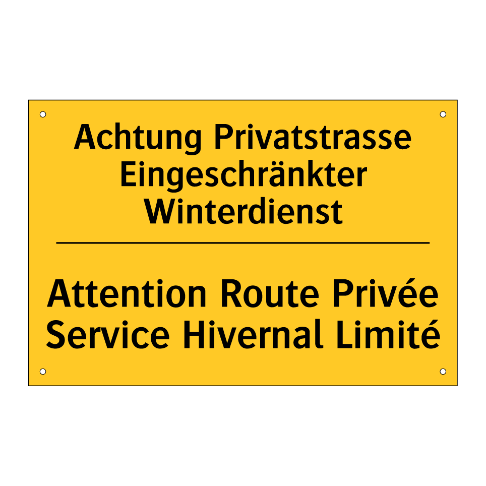 Achtung Privatstrasse Eingeschränkter  /.../ - Attention Route Privée Service  /.../