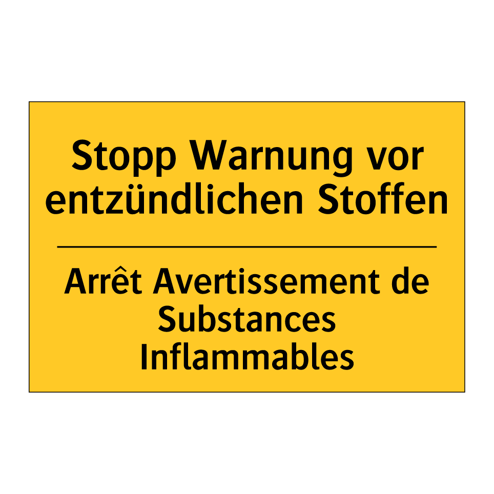 Stopp Warnung vor entzündlichen  /.../ - Arrêt Avertissement de Substances  /.../