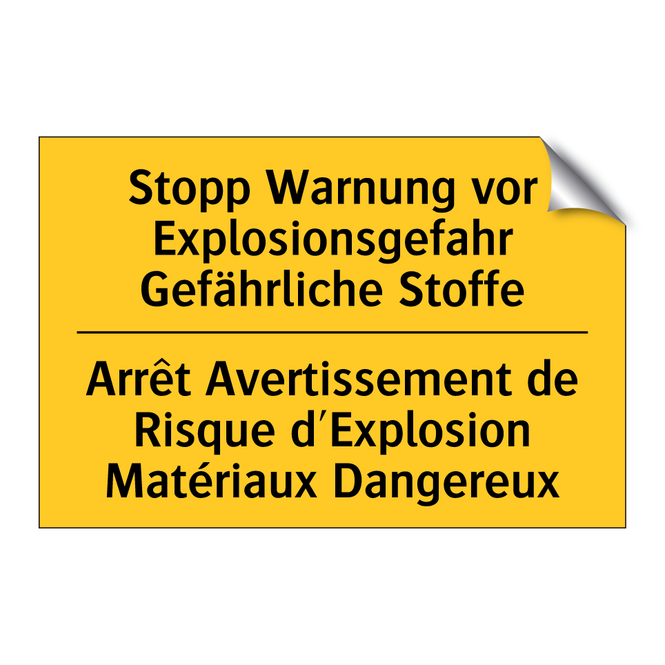 Stopp Warnung vor Explosionsgefahr  /.../ - Arrêt Avertissement de Risque  /.../