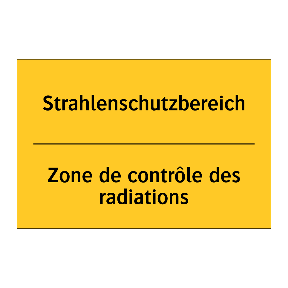 Strahlenschutzbereich - Zone de contrôle des radiations /.../