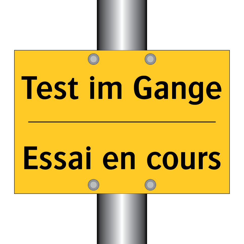 Test im Gange - Essai en cours