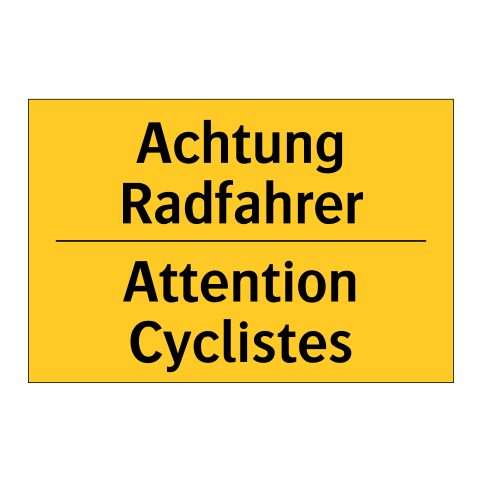 Achtung Radfahrer - Attention Cyclistes
