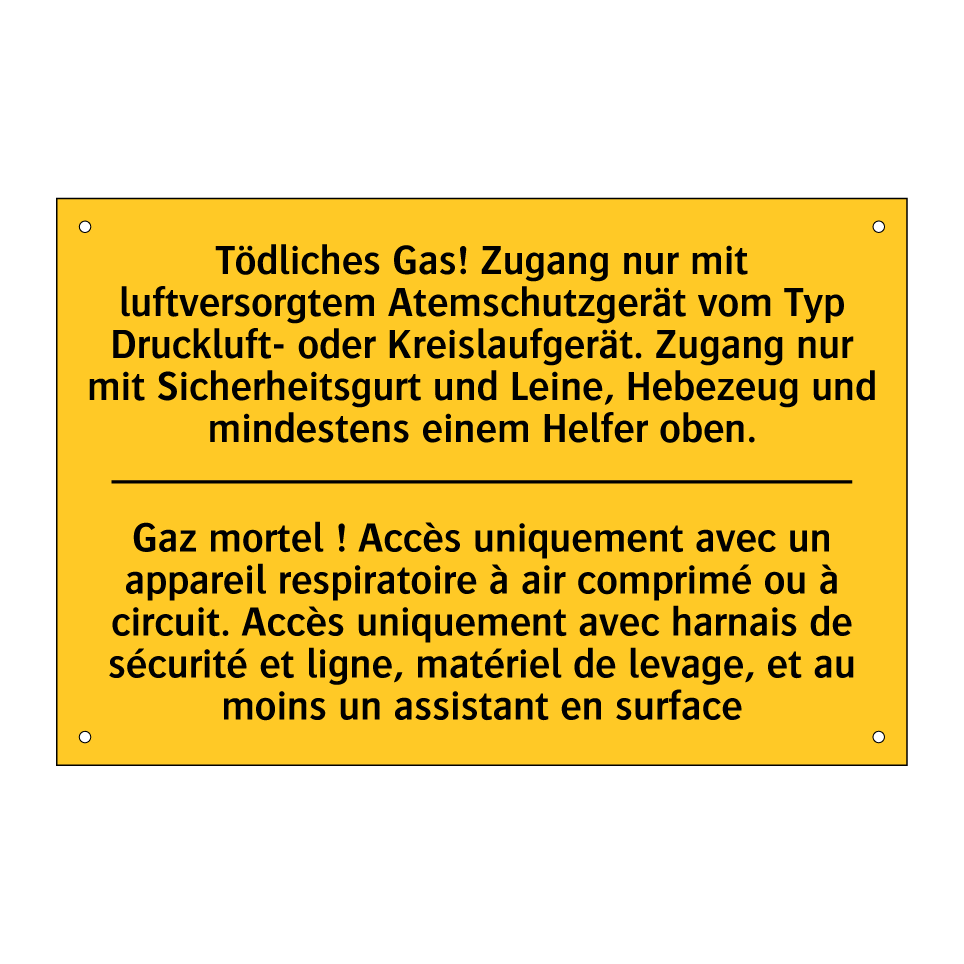 Tödliches Gas! Zugang nur mit  /.../ - Gaz mortel ! Accès uniquement  /.../
