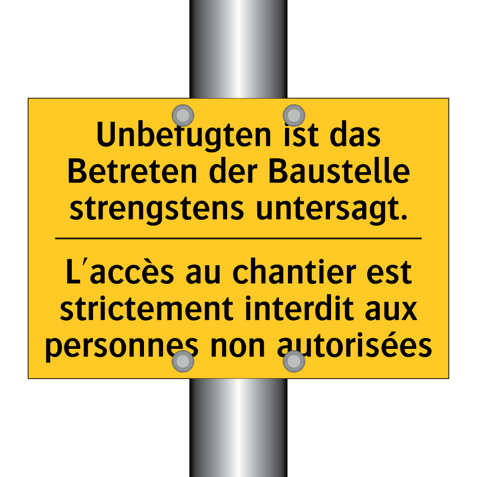 Unbefugten ist das Betreten der  /.../ - L'accès au chantier est strictement  /.../