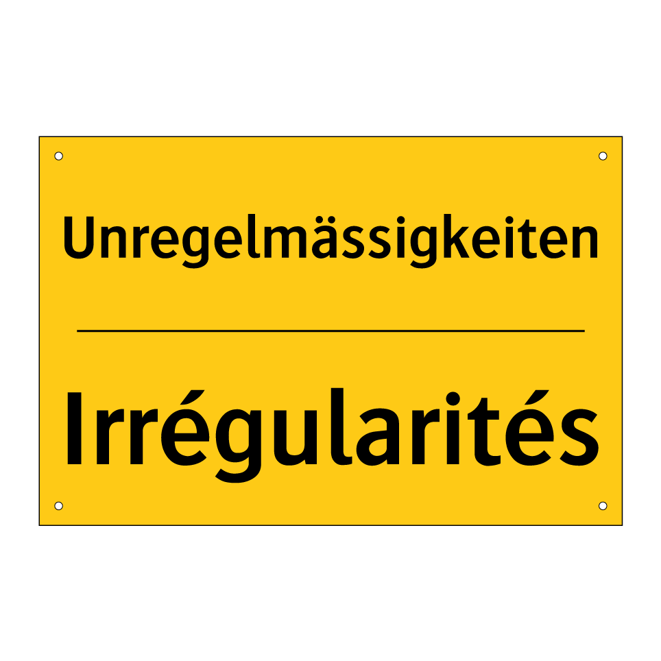 Unregelmässigkeiten - Irrégularités