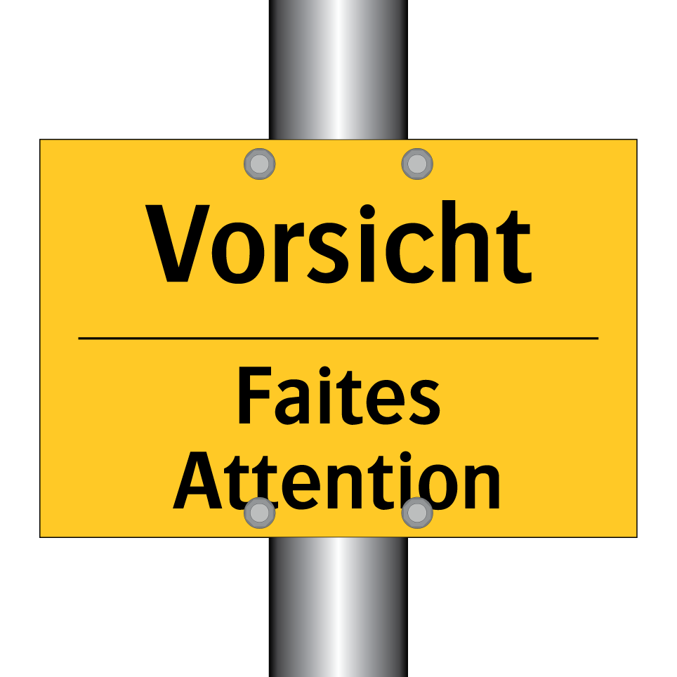 Vorsicht - Faites Attention