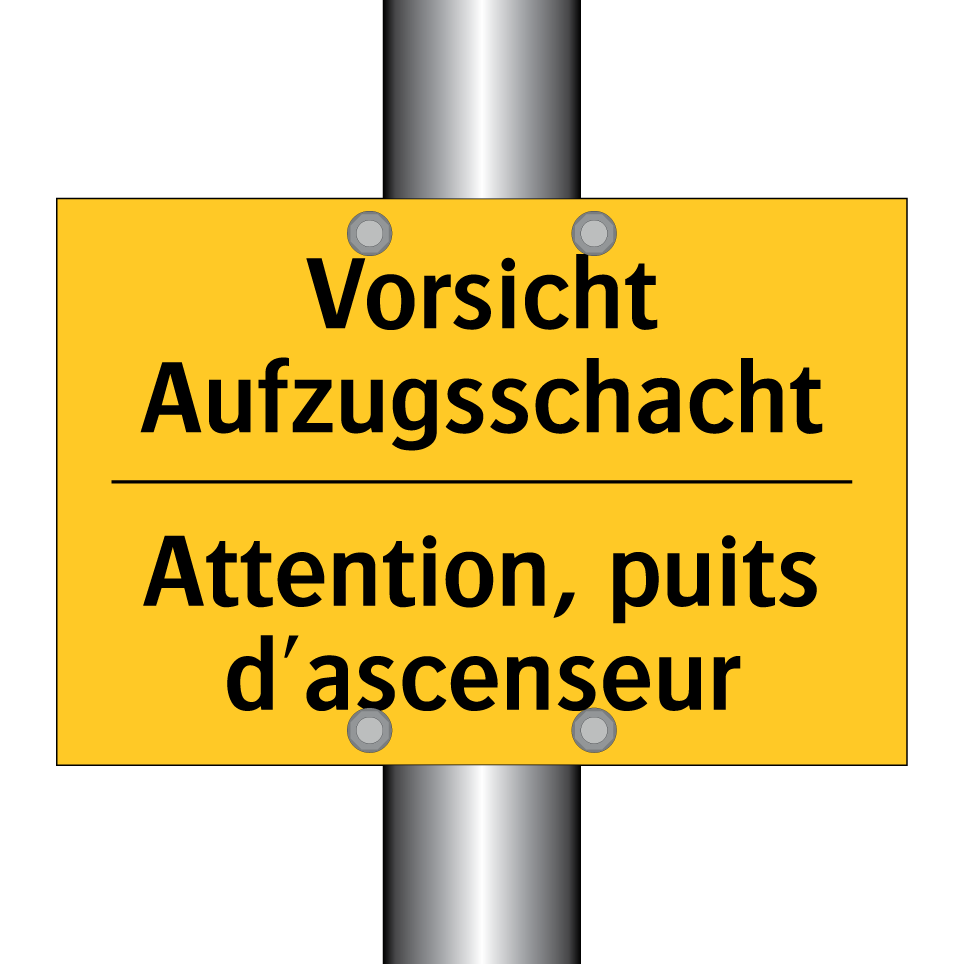 Vorsicht Aufzugsschacht - Attention, puits d'ascenseur