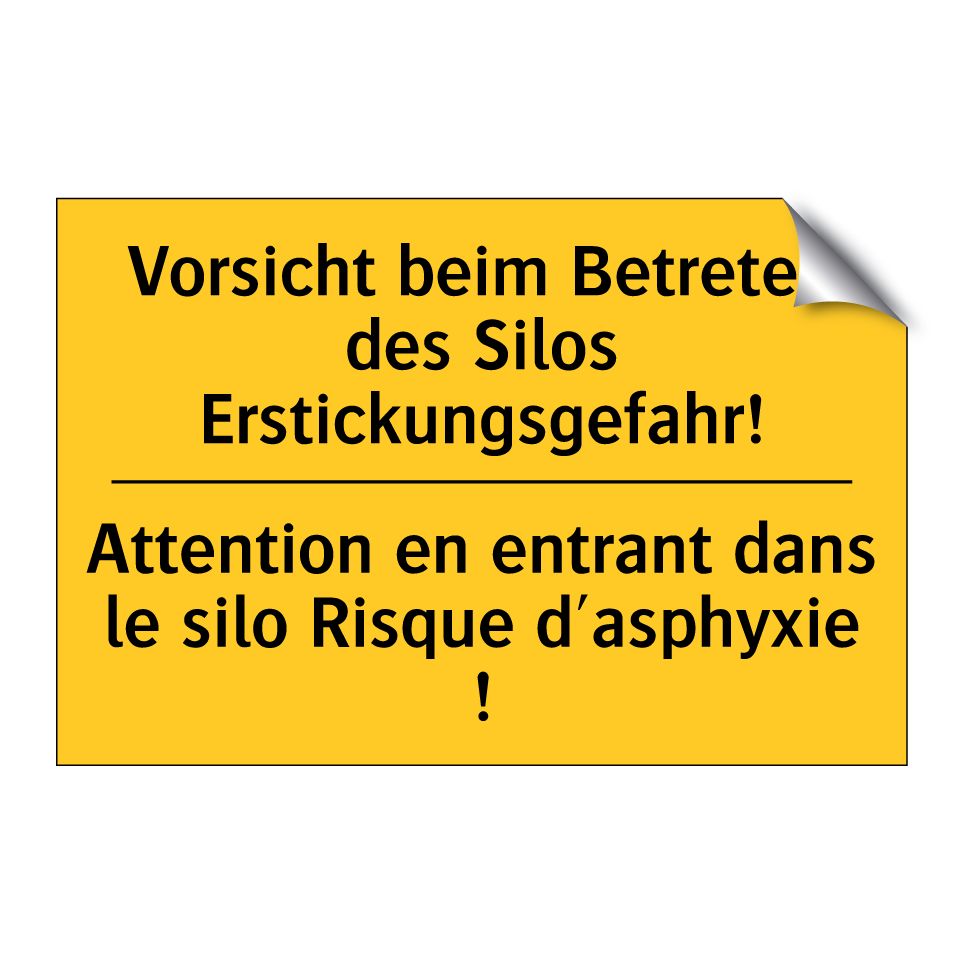 Vorsicht beim Betreten des Silos  /.../ - Attention en entrant dans le silo  /.../