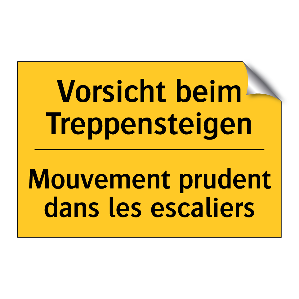 Vorsicht beim Treppensteigen - Mouvement prudent dans les escaliers /.../