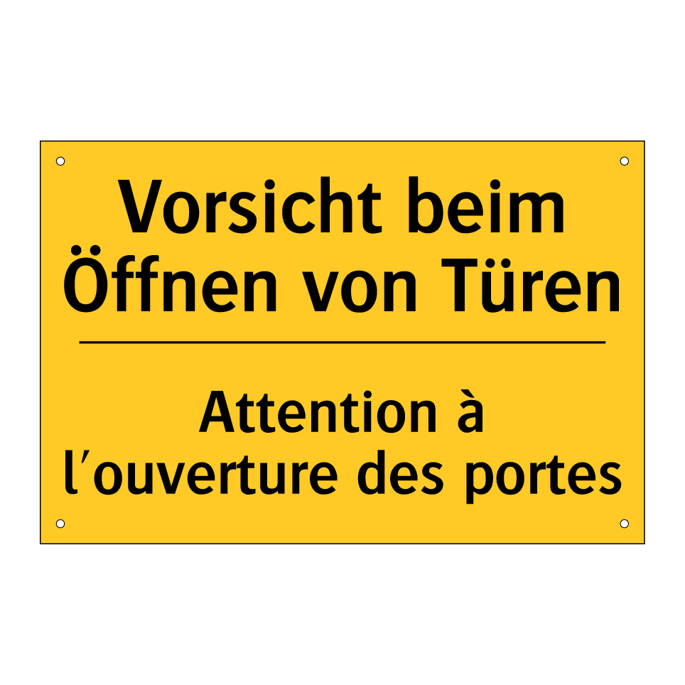 Vorsicht beim Öffnen von Türen - Attention à l'ouverture des portes /.../