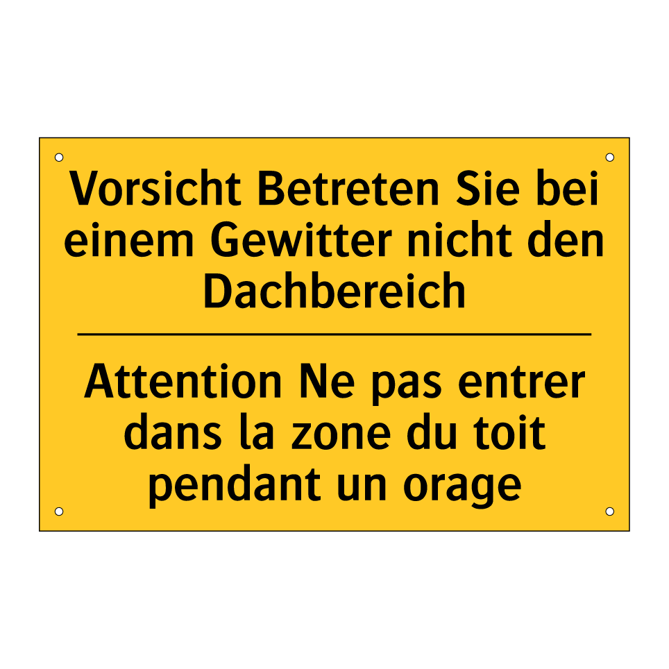 Vorsicht Betreten Sie bei einem  /.../ - Attention Ne pas entrer dans la  /.../
