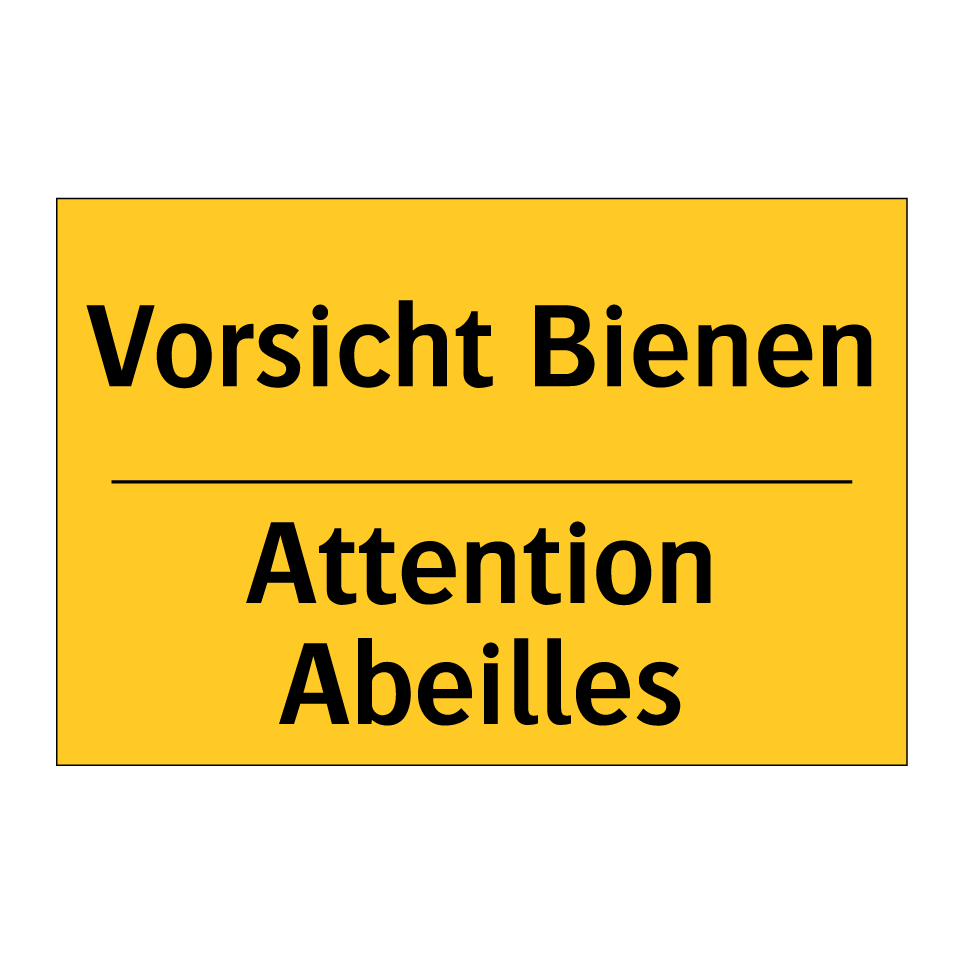 Vorsicht Bienen - Attention Abeilles
