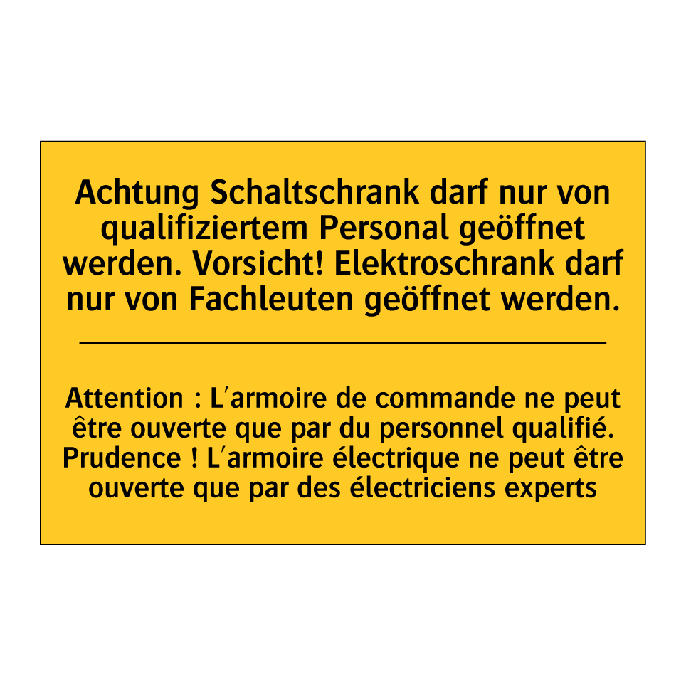 Achtung Schaltschrank darf nur  /.../ - Attention : L'armoire de commande  /.../
