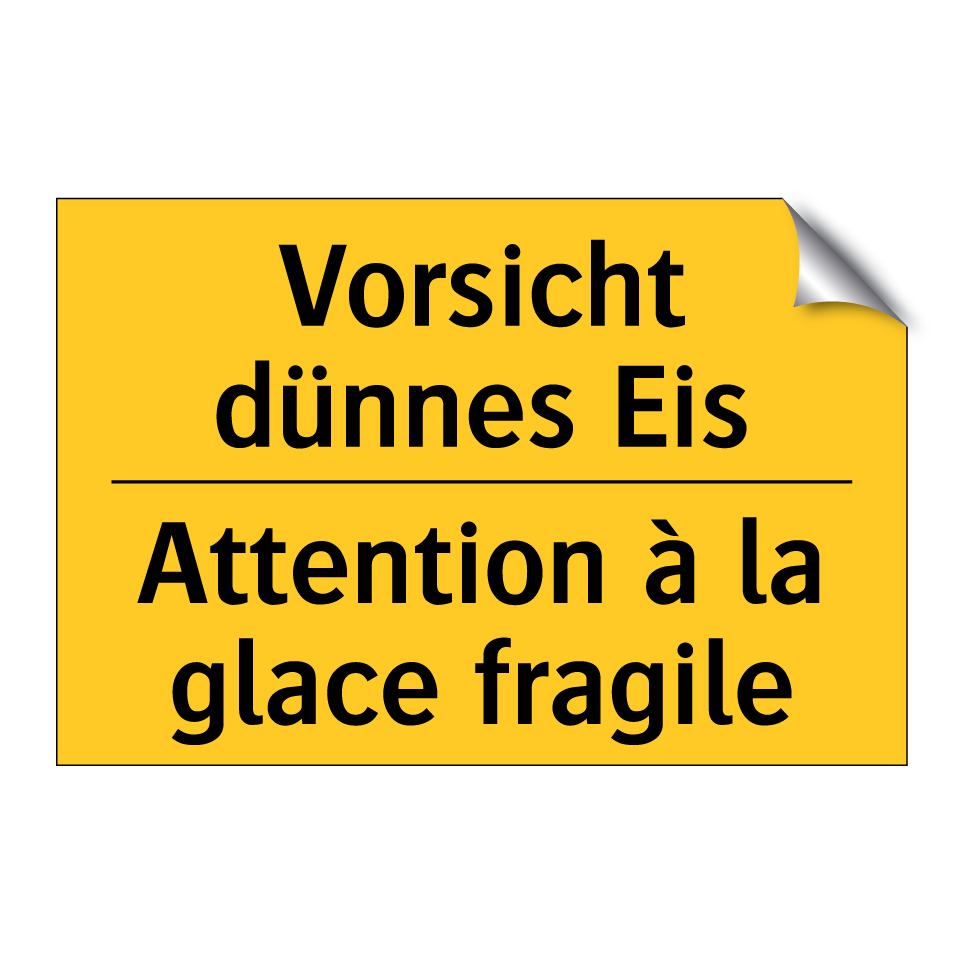 Vorsicht dünnes Eis - Attention à la glace fragile