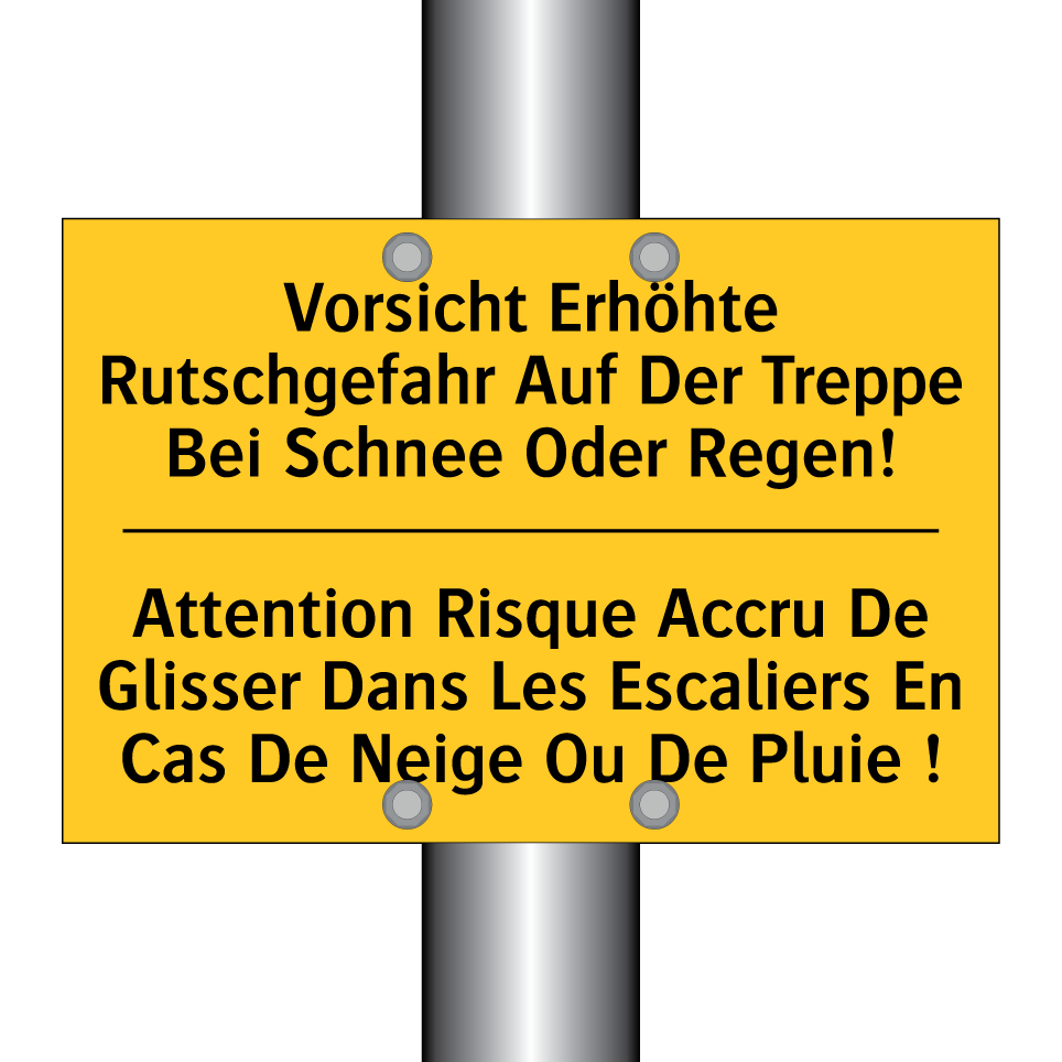 Vorsicht Erhöhte Rutschgefahr  /.../ - Attention Risque Accru De Glisser  /.../